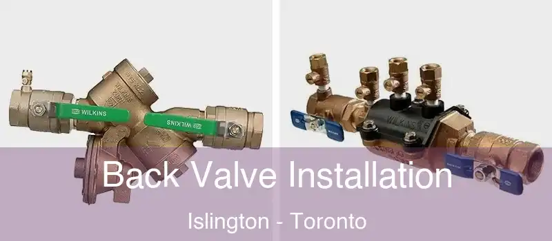  Back Valve Installation Islington - Toronto