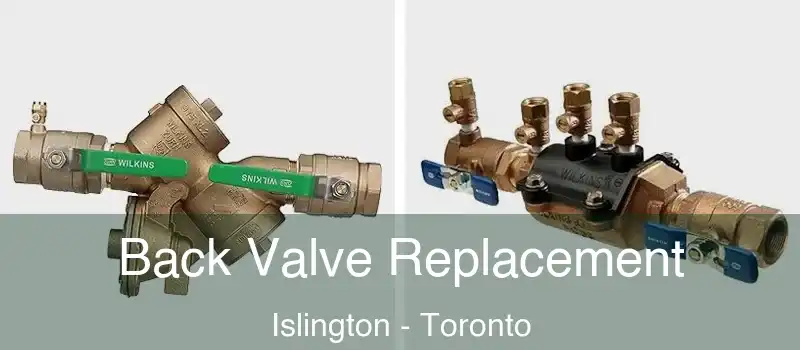  Back Valve Replacement Islington - Toronto