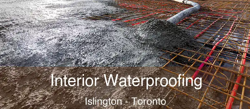Interior Waterproofing Islington - Toronto