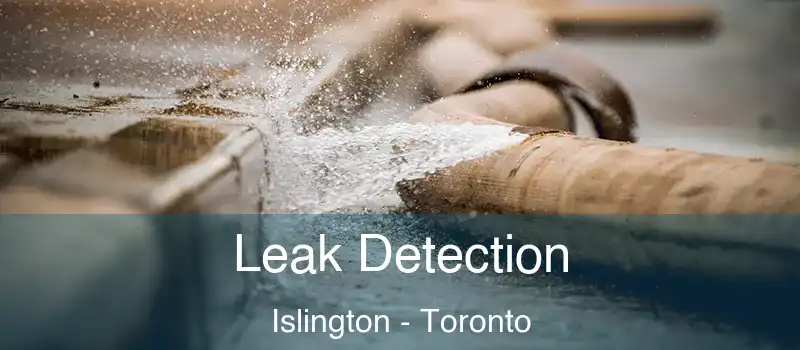 Leak Detection Islington - Toronto