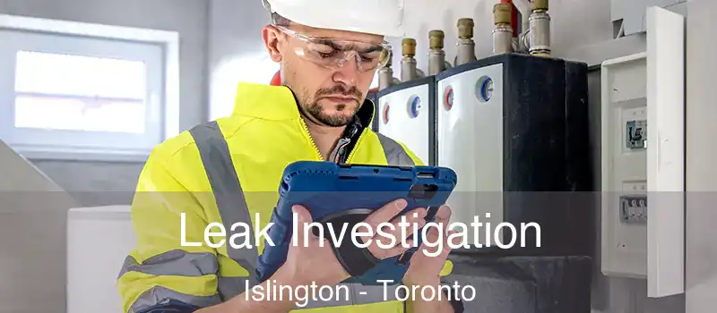  Leak Investigation Islington - Toronto
