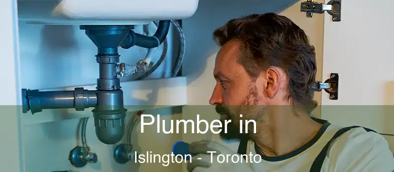  Plumber in Islington - Toronto