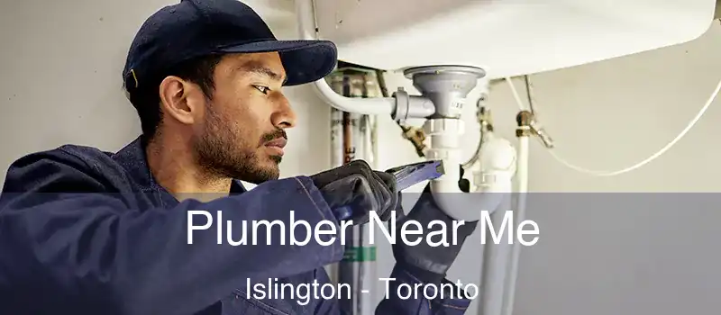 Plumber Near Me Islington - Toronto
