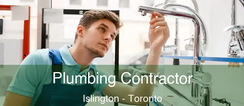 Plumbing Contractor Islington - Toronto