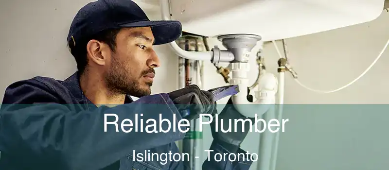  Reliable Plumber Islington - Toronto