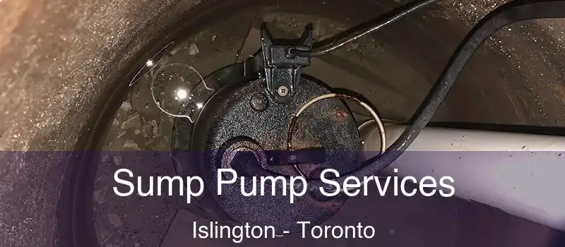 Sump Pump Services Islington - Toronto