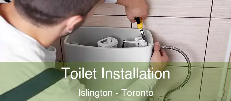 Toilet Installation Islington - Toronto