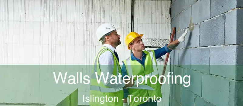  Walls Waterproofing Islington - Toronto